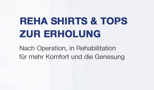 Reha Shirts für die Erholung