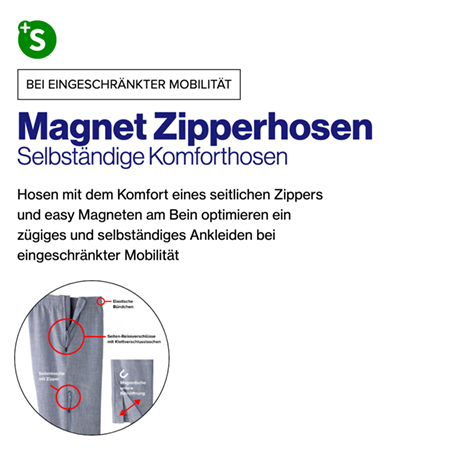 Magnet Zipperhosen selbständige Komforthosen